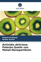 Simran Kashyap, Ratika Komal - Actinidia deliciosa: Potente Quelle von Metall-Nanopartikeln