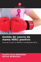 Meriem Benaouda, Hayette Sénia Bensaber - Gestão do cancro da mama HER2 positivo