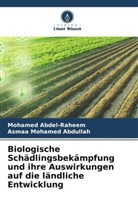 Mohamed Abdel-Raheem, Asmaa Mohamed Abdullah - Biologische Schädlingsbekämpfung und ihre Auswirkungen auf die ländliche Entwicklung