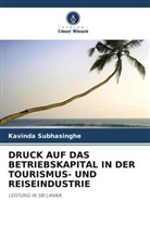 Kavinda Subhasinghe - DRUCK AUF DAS BETRIEBSKAPITAL IN DER TOURISMUS- UND REISEINDUSTRIE
