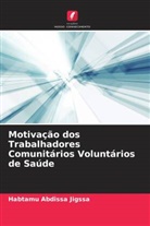 Habtamu Abdissa Jigssa - Motivação dos Trabalhadores Comunitários Voluntários de Saúde