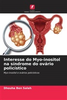 Dhouha Ben Salah - Interesse do Myo-inositol na síndrome do ovário policístico