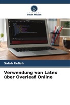 Salah Refish - Verwendung von Latex über Overleaf Online