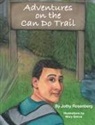 Jothy Rosenberg, Mary Garcia - Adventures On the Can Do Trail
