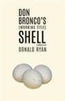 Donald Ryan - Don Bronco's (Working Title) Shell