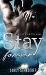 Darcy Schroeder - Stay Forever