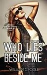 William C. Cole - Who Lies Beside Me