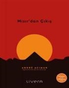 Andre Aciman - Misirdan Cikis