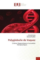 Nesrine Ben sayed, Amina Bouatay, Saoussen Dardour - Polyglobulie de Vaquez