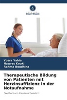 Rahma Boudhina, Nawres Kouki, Yosra Yahia - Therapeutische Bildung von Patienten mit Herzinsuffizienz in der Notaufnahme