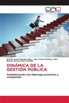 Jany Vivian Cuadros Lapa, Bettsy Roxana Ibarra Padilla, Everth Jesús Sánchez Díaz - DINÁMICA DE LA GESTIÓN PÚBLICA