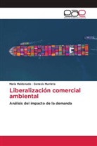 María Maldonado, Genesis Murrieta - Liberalización comercial ambiental