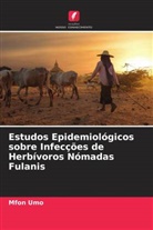 Mfon Umo - Estudos Epidemiológicos sobre Infecções de Herbívoros Nómadas Fulanis
