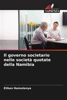 Elikan Hamutenya - Il governo societario nelle società quotate della Namibia