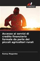 Ramzy Magambo - Accesso ai servizi di credito finanziario formale da parte dei piccoli agricoltori rurali