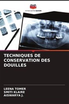 Aiswarya J., Smiti Klaire, Leena Tomer - TECHNIQUES DE CONSERVATION DES DOUILLES