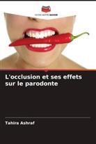 Tahira Ashraf - L'occlusion et ses effets sur le parodonte