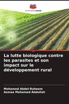 Mohamed Abdel-Raheem, Asmaa Mohamed Abdullah - La lutte biologique contre les parasites et son impact sur le développement rural