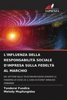 Tonderai Fundira, Melody Mupfungidza - L'INFLUENZA DELLA RESPONSABILITÀ SOCIALE D'IMPRESA SULLA FEDELTÀ AL MARCHIO