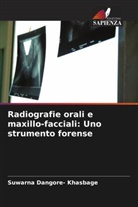 Suwarna Dangore- Khasbage - Radiografie orali e maxillo-facciali: Uno strumento forense