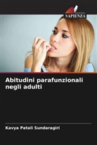 Kavya Patali Sundaragiri - Abitudini parafunzionali negli adulti