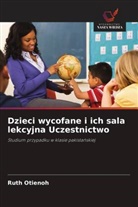 Ruth Otienoh - Dzieci wycofane i ich sala lekcyjna Uczestnictwo