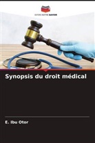 E. Ibu Otor - Synopsis du droit médical