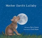Terry Pierce, Carol Heyer - Mother Earth's Lullaby