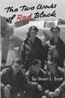 Stuart Lauren Scott - The Two Wars of Red Black