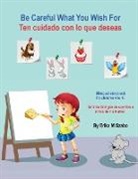 Erika M Szabo - Be Careful What You Wish For - Ten cuidado con lo que deseas