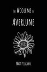 Matt Pelicano - The Woolems of Averlune