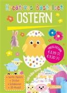 Anton Poitier - Bastelspaß für Kinder: Kreatives Bastelset: Ostern