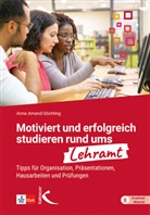 Anne Amend-Söchting - Motiviert und erfolgreich studieren rund ums Lehramt