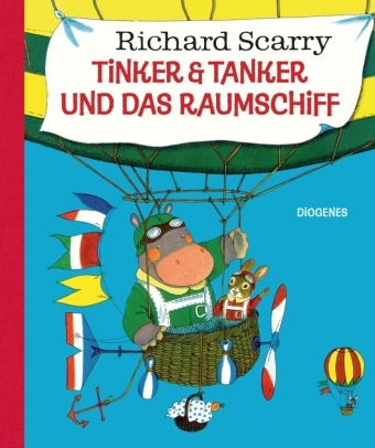 Richard Scarry - Tinker & Tanker und das Raumschiff