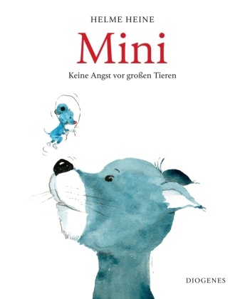 Helme Heine - Mini - Keine Angst vor großen Tieren