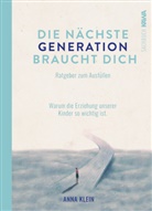 Anna Klein, Kampenwand Verlag, Kampenwand Verlag - Die nächste Generation braucht dich