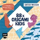 Thade Precht - 88 x Origami Kids - Unter Wasser