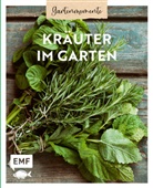 Die Stadtgärtner, Axel Gutjahr, Edition Michael Fischer, Die Stadtgärtner - Gartenmomente: Kräuter im Garten