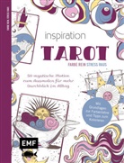 Inspiration Tarot - 50 mystische Motive zum Ausmalen für mehr Durchblick im Alltag