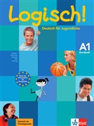 Sarah Fleer, Anna Hila, Michael Koenig, Ute Koithan, Alicia Padrós, Theo Scherling... - Logisch! - Kursbuch A1