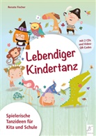 Renate Fischer - Lebendiger Kindertanz