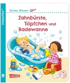 Maria Höck, Denitza Gruber - Unkaputtbar: Erstes Wissen: Zahnbürste, Töpfchen und Badewanne