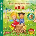 Denitza Gruber, Denitza Gruber - Baby Pixi (unkaputtbar) 129: Mein Lieblingsbuch vom Wald