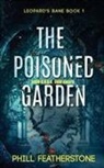 Phill Featherstone - The Poisoned Garden