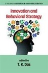 T. K. Das - Innovation and Behavioral Strategy