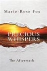 Marie-Rose Fox - PRECIOUS WHISPERS
