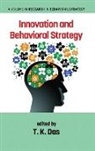 T. K. Das - Innovation and Behavioral Strategy