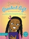 Shamirrah Hill - Shaina's Greatest Gift