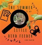 Lena Hakim - The Summer of My Little Bird Feeder