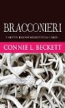 Connie L. Beckett - Bracconieri